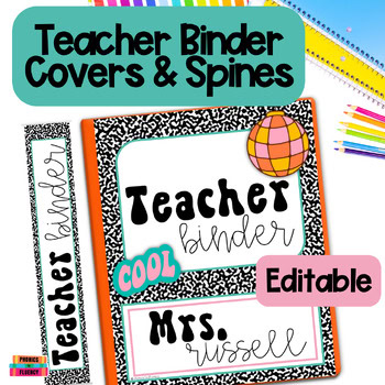 Composition Notebook 90’s Classroom Decor Editable Teacher Binder Cover & Spines