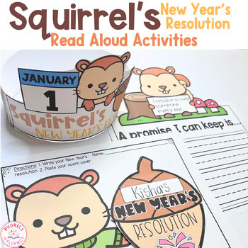 Squirrel's New Year's Resolution Read Aloud Activities Kindergarten 1st Grade