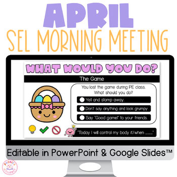 April SEL Morning Meeting Spring Easter Social Skills Activities Kindergarten