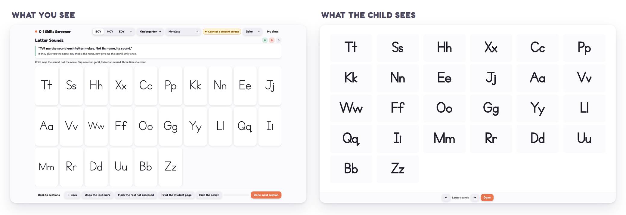 Side by side: the teacher's screen with the script and the marking buttons, and the child's iPad showing only the letters